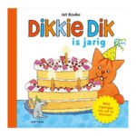 Voorkant van het boek 'Dikkie Dik is jarig' met Dikkie Dik naast een grote verjaardagstaart Dikkie Dik is Jarig Prentenboek