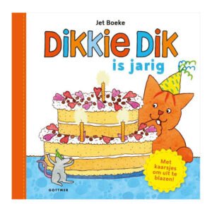 Voorkant van het boek 'Dikkie Dik is jarig' met Dikkie Dik naast een grote verjaardagstaart Dikkie Dik is Jarig Prentenboek