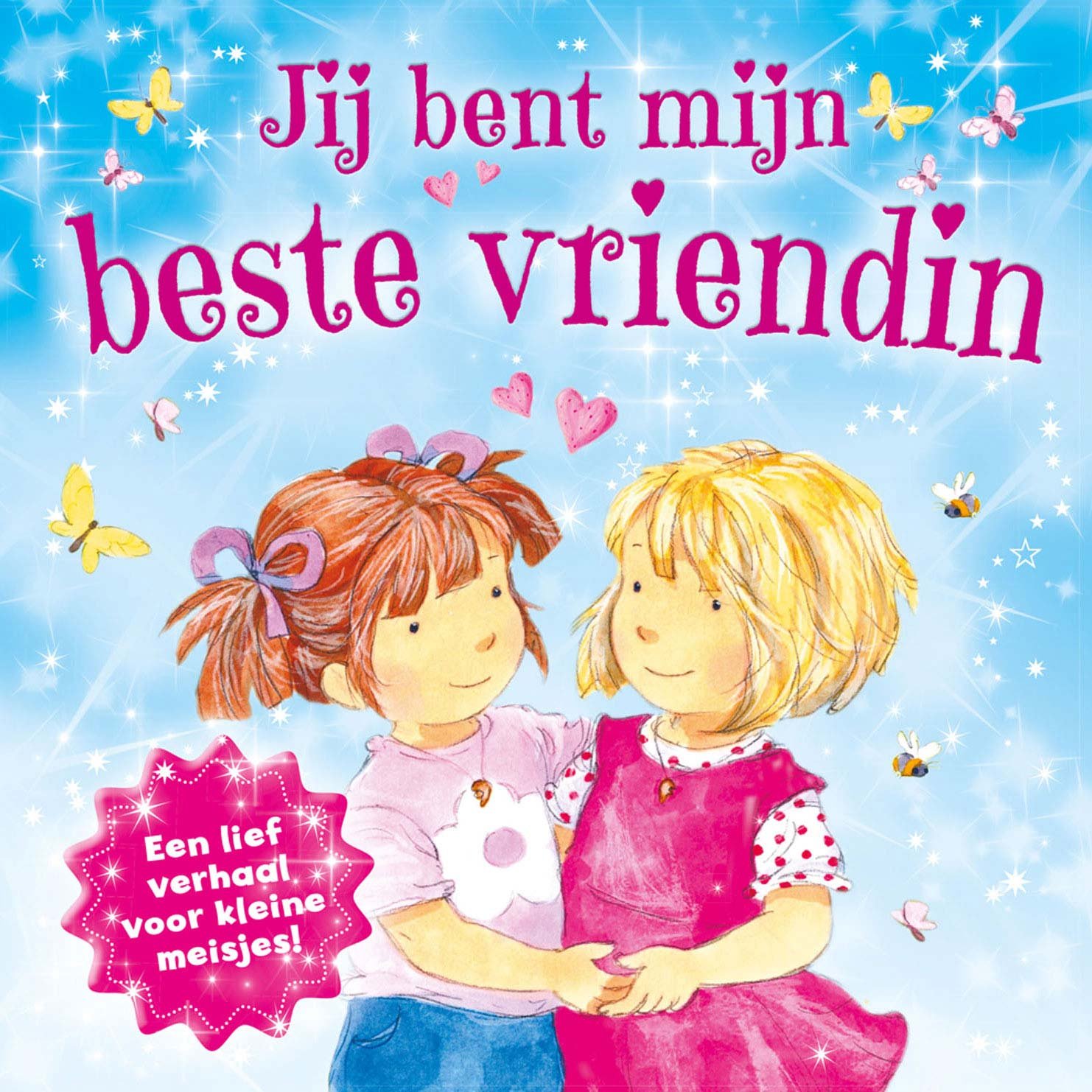 rebo-publishers-kinderboek-jij-bent-mijn-beste-vriendin-cover Twee schattige meisjes die elkaar omhelzen op een kleurrijke kinderboek cover met de tekst 'Jij bent mijn beste vriendin' Jij bent mijn Beste Vriendin