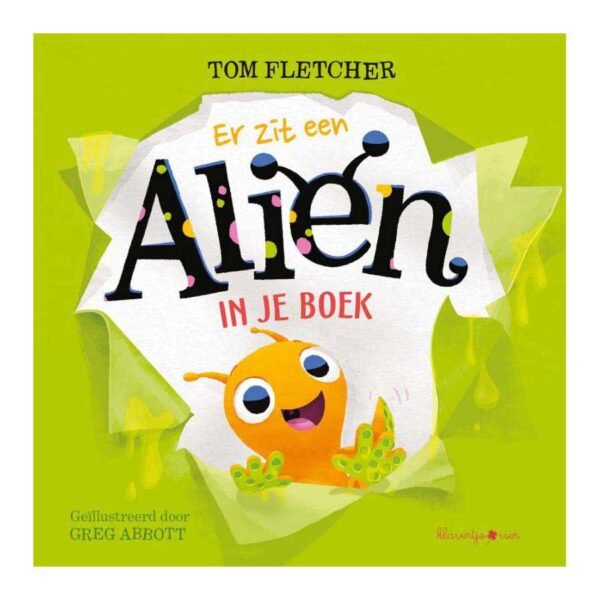 Voorkant van kinderboek met lachende alien en kleurrijke titel “Er zit een Alien in je boek.