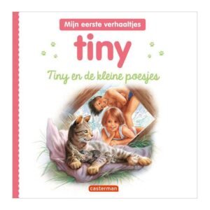 Voorkant kinderboek Tiny en de kleine poesjes met illustratie van kinderen en een kat met kittens Tiny en de Kleine Poesjes
