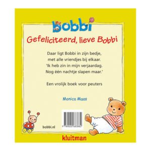 Achterkant van het kinderboek "Gefeliciteerd, lieve Bobbi" met beschrijving en illustraties van Bobbi en zijn vriendjes.