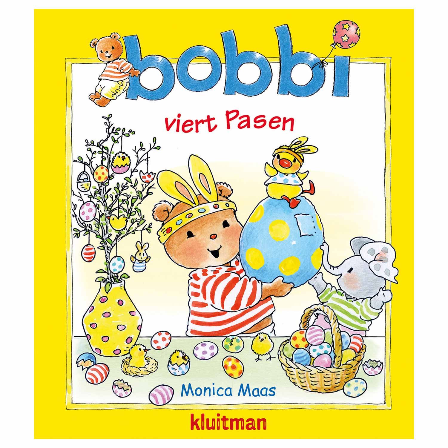 uitgeverij-kluitman-bobbi-viert-pasen-kinderboek-paaseieren-kuikens Kinderboek Bobbi Viert Pasen met paaseieren en kuikens