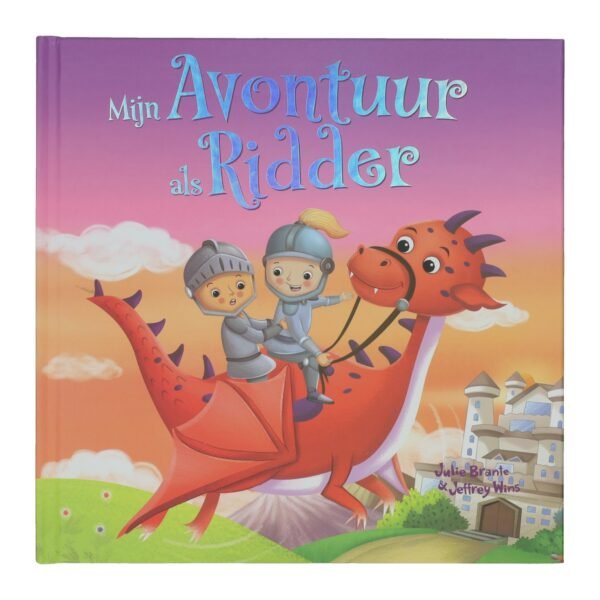 Omslag van Mijn Avontuur als Ridder met twee kinderen op vliegende draak boven kasteel Prentenboek Groot - Mijn Avontuur als Ridder