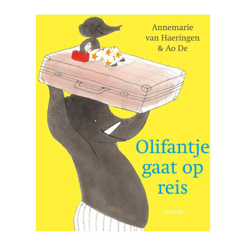 Omslag van het kinderboek 'Olifantje gaat op reis' met vaderolifant die zijn kind en een koffer draagt Voorleesboek Olifantje gaat op reis