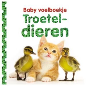 Voorkant baby voelboekje Troeteldieren met kitten en eendjes Baby's Voelboekje Troeteldieren