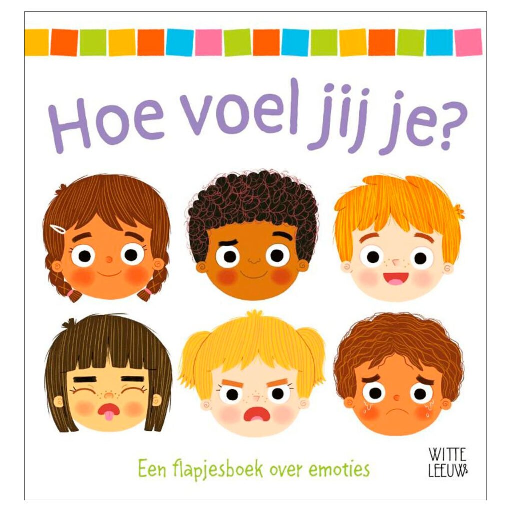 Voorkant van kinderboek ‘Hoe voel jij je?’ met emotionele gezichtsuitdrukkingen Flapjesboek - Hoe voel jij je?