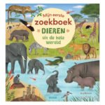 Omslag van kinderboek Mijn eerste zoekboek dieren uit de hele wereld met illustraties van dieren Mijn Eerste Zoekboek - Dieren Uit De Hele Wereld