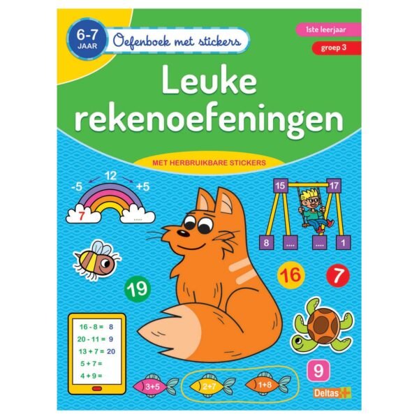 Voorkant van het kleurrijke oefenboek Leuke Rekenoefeningen voor 6-7 jaar met stickers. Oefenboek met Stickers - Leuke Rekenoefeningen (6-7 jaar)