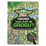 Kinderzoekboek Star Wars The Mandalorian Waar is Grogu met kleurrijke illustraties en Grogu op de cover Waar is Grogu? Star Wars Zoekboek