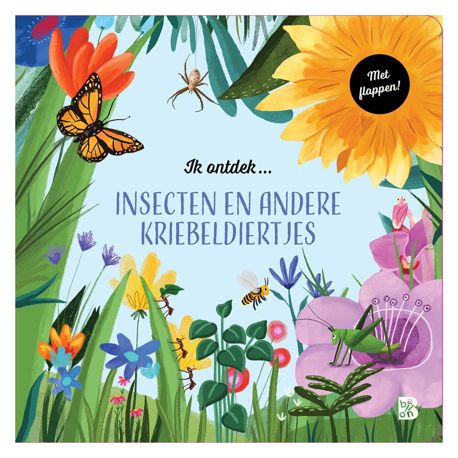 flapjesboek-insecten-en-andere-kriebelbeestjes-voorkant Voorkant van educatief flapjesboek Ik ontdek insecten en andere kriebeldiertjes met kleurrijke bloemen en dieren