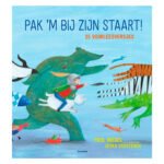 Boekcover van Pak 'm bij zijn Staart! 25 Voorleesversjes van Gottmer Uitgevers
