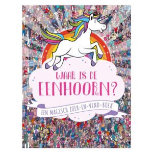 Voorkant van het magische zoek-en-vind-boek "Waar is de Eenhoorn?" met vrolijke eenhoorn en regenboog Waar is de eenhoorn? Zoekboek