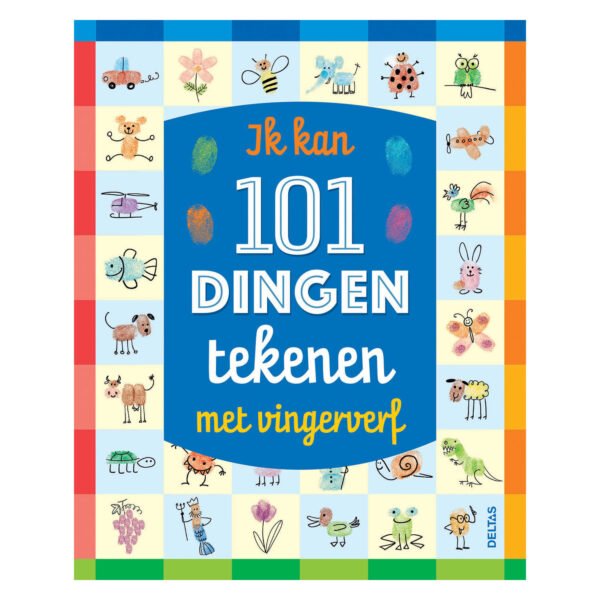 Omslag voorkant van Ik Kan 101 Dingen Tekenen met Vingerverf Hobbyboek over tekenen met vingerverf en vrolijke illustraties