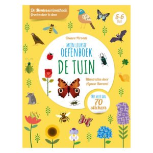 Voorkant van Montessori oefenboek De Tuin voor kinderen met kleurrijke illustraties en stickers De Tuin - Leukste Oefenboek