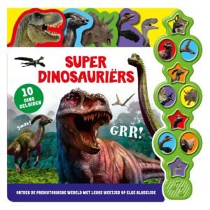 Voorkant van het interactieve kinderboek "Super Dinosauriërs" met brullende T-rex en geluidsknoppen met verschillende dinosaurussen. Geluidenboek Super Dinosauriers