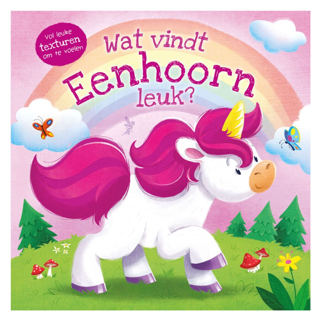 Voorkant van kinderboek "Wat vindt Eenhoorn leuk?" met vrolijke eenhoorn en regenboog op roze achtergrond. Voelboek - Wat Vindt Eenhoorn Leuk?