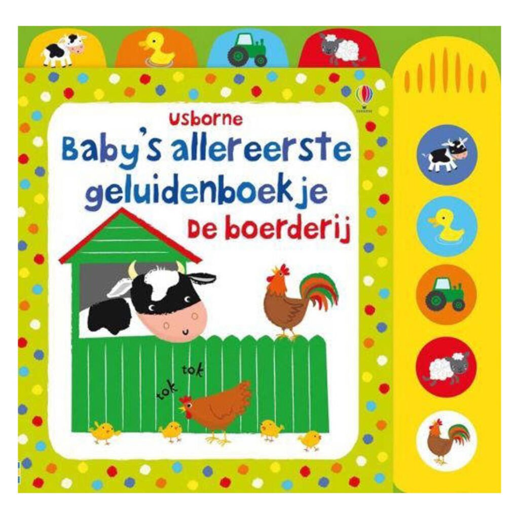 Voorkant van Baby’s allereerste geluidenboekje De Boerderij met dierenillustraties Baby's Eerste Geluidenboek - De Boerderij