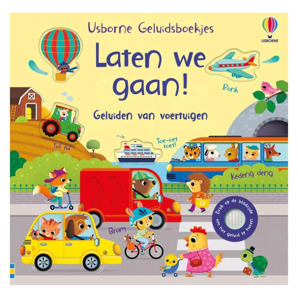 Omslag van het kinderboek 'Laten we gaan!' met kleurrijke illustraties van voertuigen en dieren Geluidenboek Voertuigen - Laten we gaan!