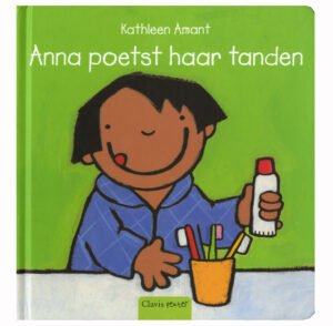 Voorkant kinderboek Anna poetst haar tanden van Kathleen Amant