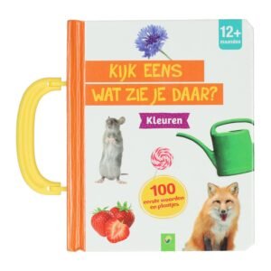 Voorzijde beeldwoordenboek - Kijk eens wat zie je daar? Kleuren met afbeeldingen van dieren en voorwerpen