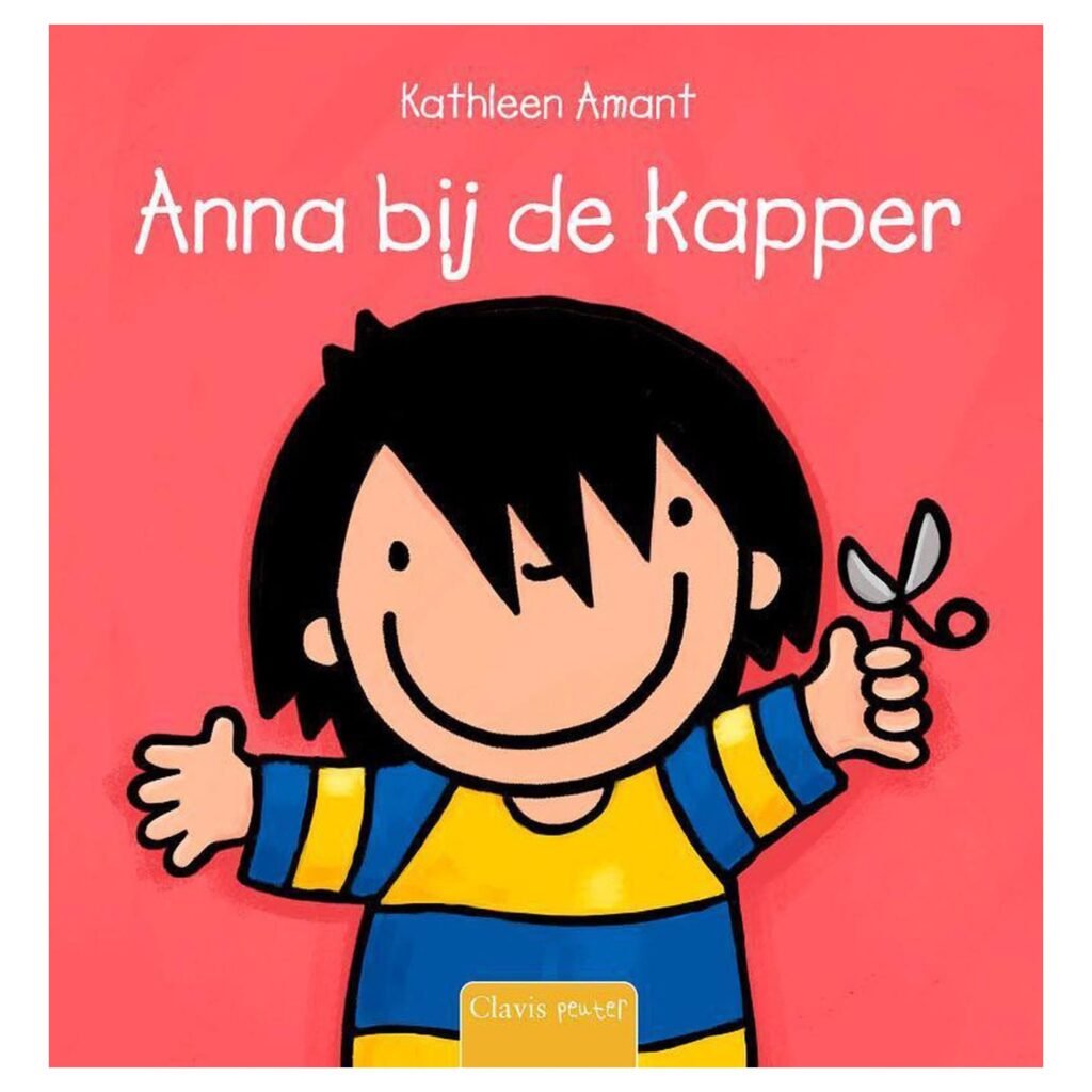 Voorkant van het kinderboek Anna bij de kapper met illustratie van Anna met schaar Anna Bij De Kapper