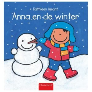 Boekcover Anna en de winter met meisje en sneeuwpop in winter Anna En De Winter