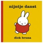 Boekcover nijntje danst van Dick Bruna met dansende nijntje op gele achtergrond Nijntje Danst