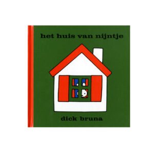 Boekomslag Het huis van nijntje van Dick Bruna met huis illustratie Het Huis Van Nijntje