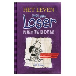 Boekcover Het Leven van een Loser - Niet te Doen! van Jeff Kinney