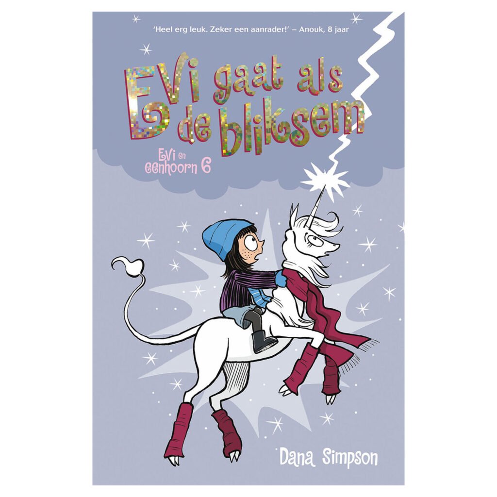 Boekcover van Evi en Eenhoorn - Evi Gaat Als De Bliksem met Evi op Eenhoorn