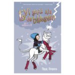 Boekcover van Evi en Eenhoorn - Evi Gaat Als De Bliksem met Evi op Eenhoorn