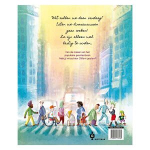 Achterkant van prentenboek Heb jij misschien Dinosaurus gezien met illustratie van drukke stadsstraat en diverse mensen op zebrapad