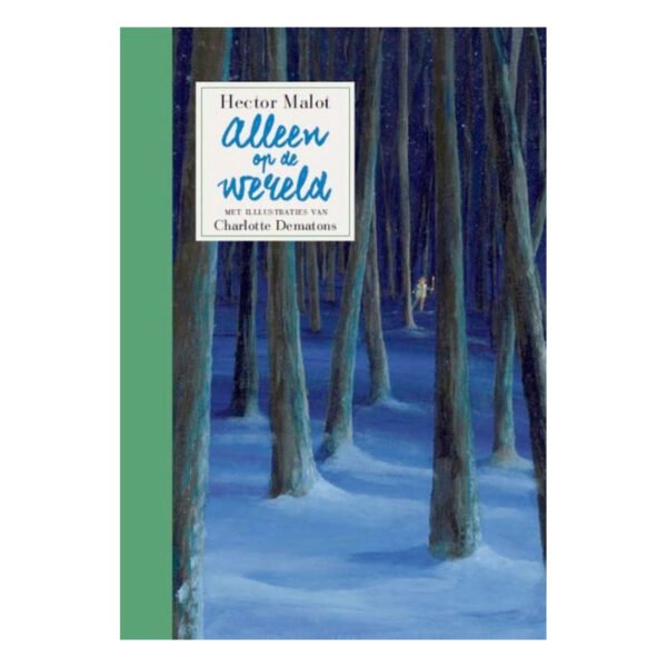 Boekomslag Alleen op de Wereld met donker winterbos illustratie Alleen Op De Wereld