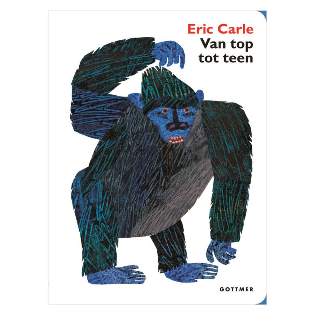 Boekcover 'Van top tot teen' van Eric Carle met kleurrijke gorilla illustratie Kartonboekje Van top tot teen