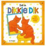 Voorkant van Dit is Dikkie Dik flapjesboek met Dikkie Dik voor de spiegel Dikkie Dik : Dit is Dikkie Dik!