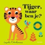 Voorkant van het kinderboek 'Tijger, waar ben je?' met illustratie van een tijger en vogel Tijger waar ben je Flapjesboek