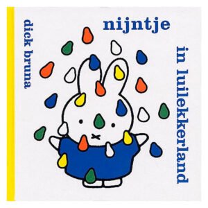 Boekcover voorzijde Nijntje in Luilekkerland met gekleurde regendruppels