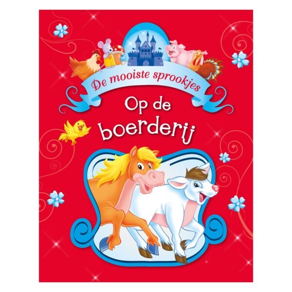 Voorkant kinderboek De mooiste sprookjes op de boerderij met paard en geit illustratie De Mooiste Sprookjes Boerderijverhaaltjes