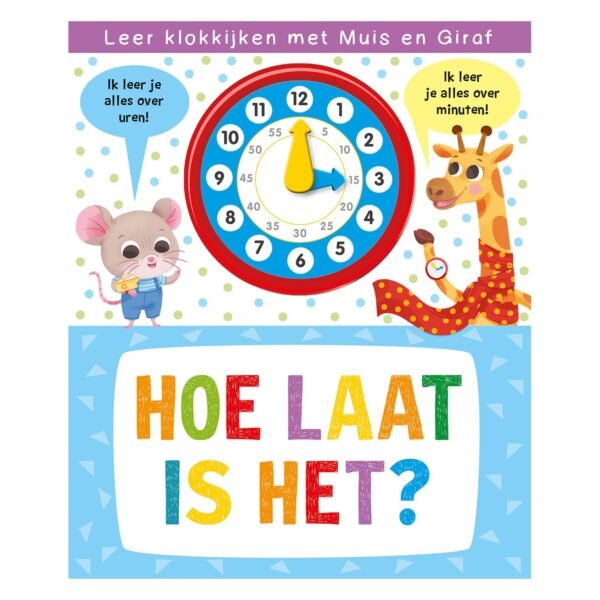 Leer klokkijken met muis en giraf – educatieve kinderposter over uren en minuten Klokboek - Hoe laat is het?