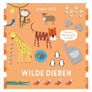 Press-outs Wilde Dieren kinderboek met uitdrukbare dieren zoals tijger, giraf en olifant Kartonboek Press-Outs - Wilde Dieren