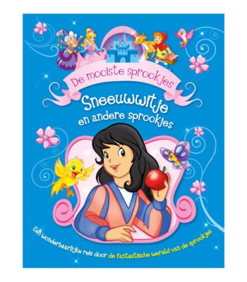 Sneeuwwitje sprookjesboek cover met appel, vogeltje en kleurrijke illustraties De Mooiste Sprookjes Sneeuwwitje en andere sprookjes