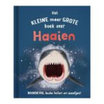 Voorkant van Het kleine maar grote boek over haaien met illustratie van een open haaiënbek Het Kleine Maar Grote Boek Over Haaien