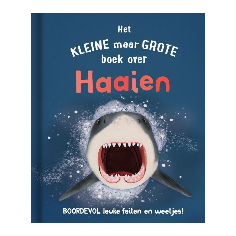 Voorkant van Het kleine maar grote boek over haaien met illustratie van een open haaiënbek Het Kleine Maar Grote Boek Over Haaien