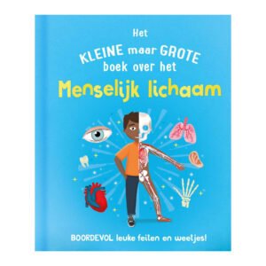 Voorkant van kinderboek Het Kleine Maar Grote Boek over het Menselijk Lichaam met illustraties van organen Het Kleine Maar Grote Boek Over het Menselijk Lichaam