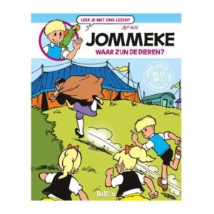Jommeke Waar zijn de dieren voorkant AVI E3 leesboek met circus en wegrennende dief Jommeke - Waar Zijn De Dieren? - AVI E3