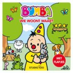 Voorkant van het flapjesboek 'Bumba: Wie woont waar?' met dieren en Bumba in het bos Bumba Kartonboek met Flapjes - Wie woont Waar?